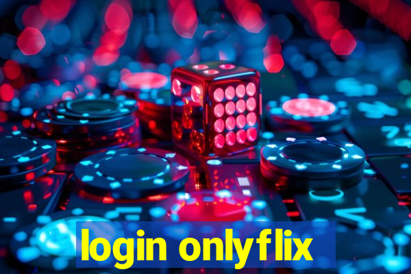 login onlyflix